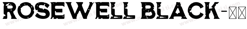 Rosewell Black字体转换
